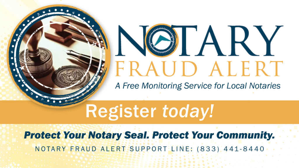 Sign up for Notary Fraud Alert